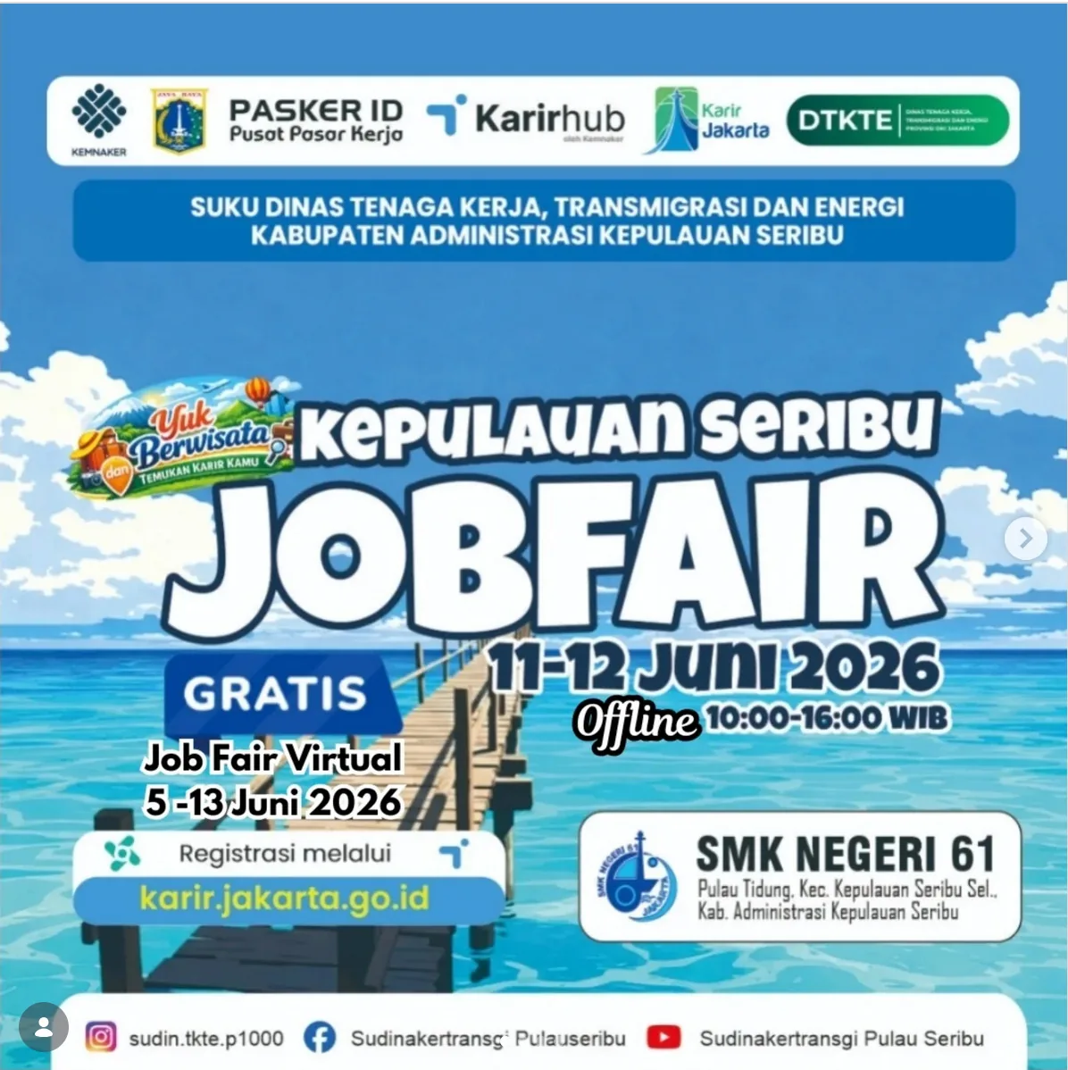 Job Fair Kabupaten Cilacap 2026 (Suku Dinas TKTE Wilayah Kepulauan Seribu) : 10-11 Juni 2026